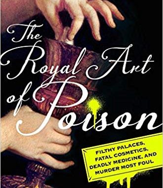 The Royal Art of Poison by Eleanor Herman The Royal Art of Poison by Eleanor Herman